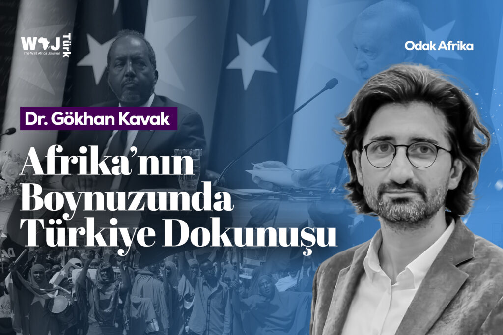 Afrika’nın boynuzunda Türkiye dokunuşu: Somali’nin yeniden yükselişi
